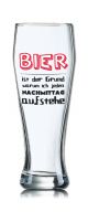 Lustiges Bierglas Weizenbierglas Bayern 0,5L - BIER ist der Grund warum ich jeden Nachmittag aufstehe