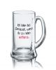 Lustiges Bierglas Bierkrug Icon 0,5L - Dekor: Ich liebe das Geräusch, wenn du zu reden aufhörst.