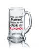 Lustiges Bierglas Bierkrug Icon 0,5L - Dekor: Tritt zur Seite KAFFEE! Dieses ist ein Job für ALKOHOL