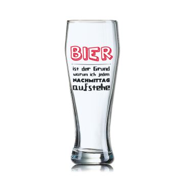 Lustiges Bierglas Weizenbierglas Bayern 0,5L - BIER ist der Grund warum ich jeden Nachmittag aufstehe