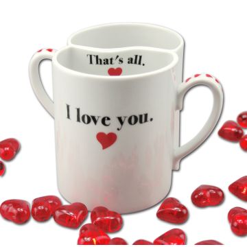 Lustige Tasse - Paartasse Valentinstag - I love you -  That's all.