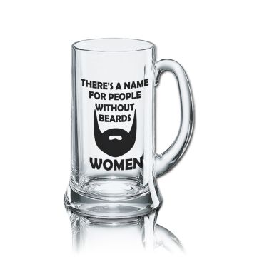 Lustiges Bierglas Bierkrug Icon 0,5L - Dekor: THERE`S A NAME FOR PEOPLE WITHOUT BEARDS - WOMEN