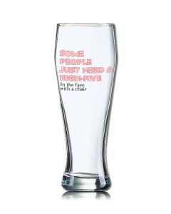 Lustiges Bierglas Weizenbierglas Bayern 0,5L - SOME PEOPLE JUST NEED A HIGH-FIVE. In the face with a chair